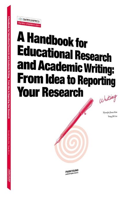 Academic Writing Handbook.pdf A Handbook for Educational Research and Academic Writing: From Idea to ...