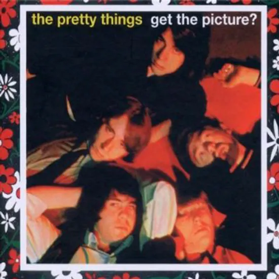 THE PRETTY THINGS+GET THE PICTURE?