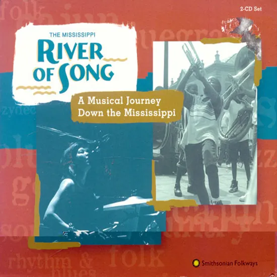 THE MISSISSIPPI RIVER OF SONG
