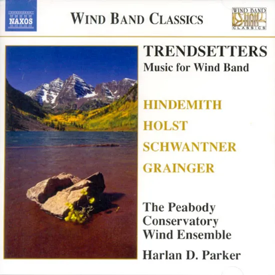 TRENDSETTERS: MUSIC FOR WIND BAND/ HARLAN D.PARKER