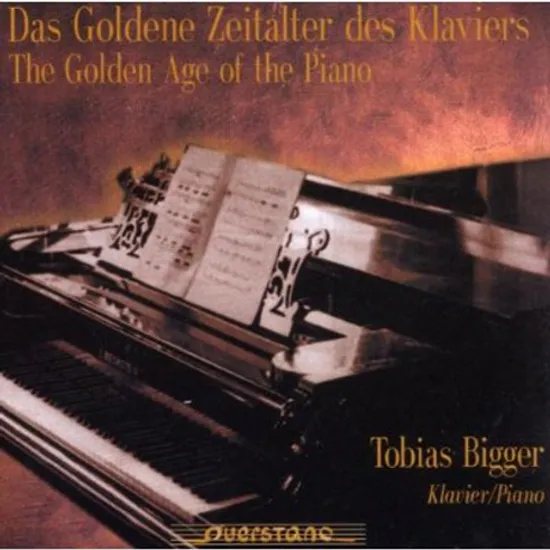 THE GOLDEN AGE OF THE PIANO/ TOBIAS BIGGER