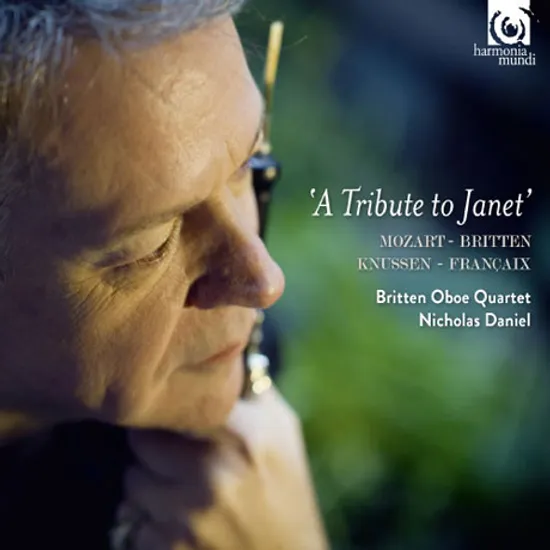 A TRIBUTE TO JANET/ BRITTEN OBOE QUARTET [쟈넷에게 바치는: 모차르트, 브리튼, 너센, 프랑세 - 니콜라스 다니엘, 브리튼 오보에 사중주단]