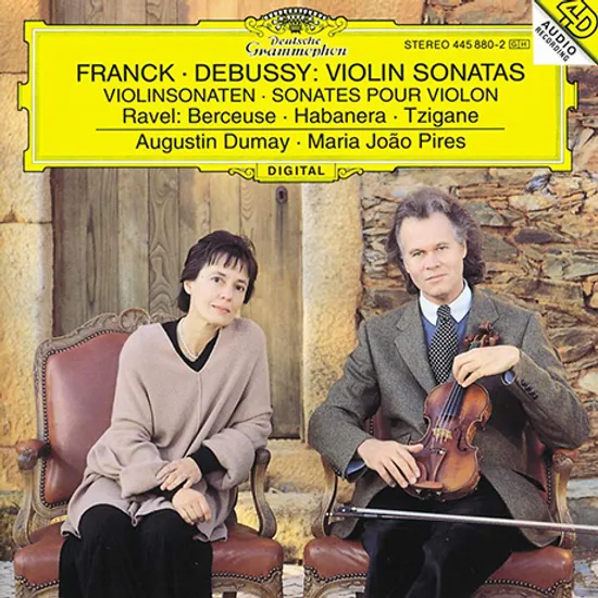 VIOLIN SONATAS/ AUGUSTIN DUMAY, MARIA JOAO PIRES [프랑크, 드뷔시, 라벨: 바이올린 소나타 - 피레스, 뒤메이]