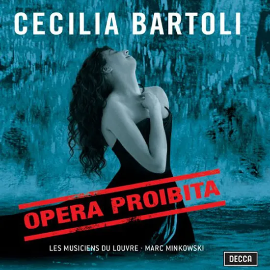OPERA PROIBITA/ MARC MINKOWSKI [체칠리아 바르톨리: 금지된 오페라]