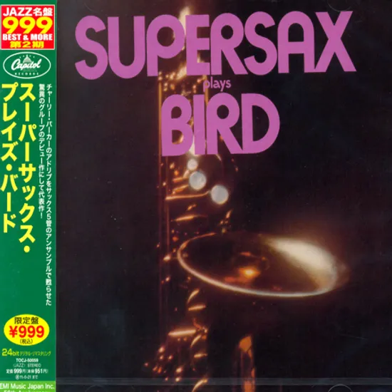 SUPERSAX PLAYS BIRD