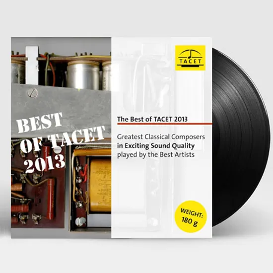THE BEST OF TACET 2013: GREATEST CLASSICAL COMPOSERS IN EXCITING SOUND QUALITY [180G LP]