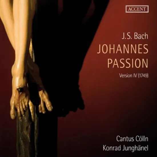 JOHANNES-PASSION/ CANTUS COLLN, KONRAD JUNGHANEL