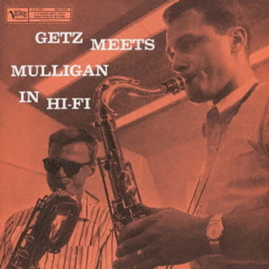 GETZ MEETS MULLIGAN IN HI-FI [REMASTERED]