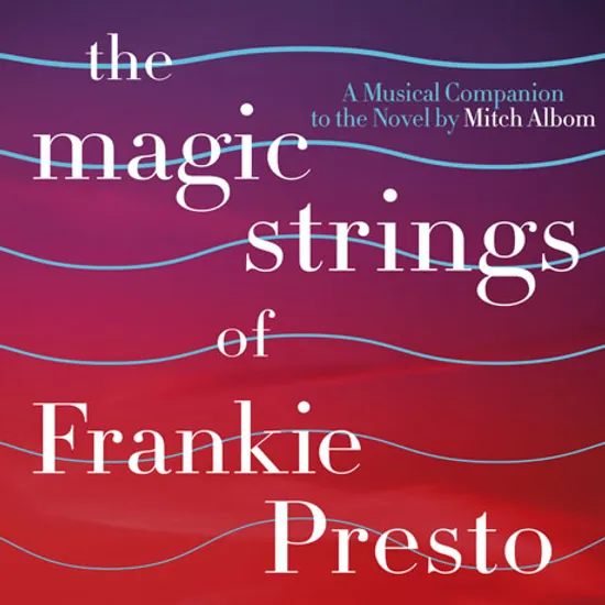 THE MAGIC STRINGS OF FRANKIE PRESTO [매직 스트링: 북 사운드트랙]