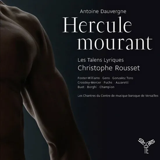 HERCULE MOURANT/ CHRISTOPHE ROUSSET [앙투앙 도베르뉴: 빈사의 헤라클레스]