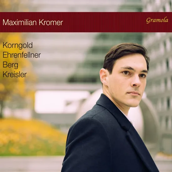 PIANO RECITAL/ MAXIMILIAN KROMER [코른골트, 베르크, 크라이슬러, 에렌펠너: 피아노 리사이틀 - 막시밀리안 크로머]