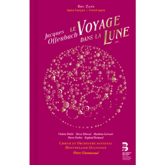 LE VOYAGE DANS LA LUNE/ PIERRE DUMOUSSAUD [2CD+하드커버 BOOK] [오펜바흐: 오페라 <달나라 여행>]
