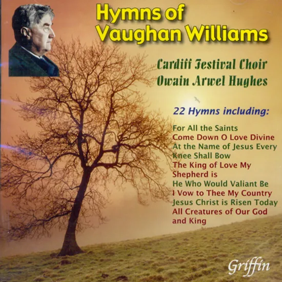 HYMNS OF VAUGHAN WILLIAMS/ CARDIFF FESTIVAL CHOIR, OWAIN ARWEL HUGHES