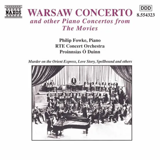 WARSAW CONCERTO AND OTHER PIANO CONCERTOS FROM THE MOVIES/ PHILIP FOWKE, PROINNSIAS DUINN [바르샤바 협주곡 외 피아노 협주곡 모음집]