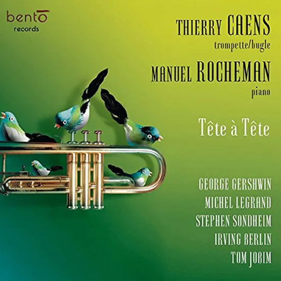 TETE A TETE/ MANUEL ROCHEMAN [거쉬윈, 르그랑, 손드하임, 벌린, 조빔: 트럼펫 곡집 - 티에리 캉스]