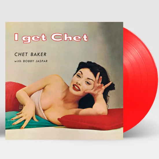 I GET CHET: WITH BOBBY JASPAR [WAX TIME IN COLOR] [180G RED LP]