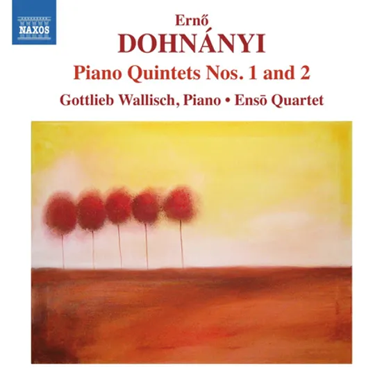 PIANO QUINTETS NOS.1 & 2/ GOTTLIEB WALLISCH, ENSO QUARTET [도흐나니: 피아노 오중주]