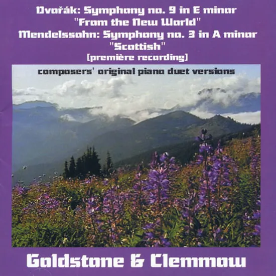 SYMPHONY NO.9 & NO.3 - PIANO DUET VERSIONS/ GOLDSTONE & CLEMMOW [드보르작: 교향곡 9번 & 멘델스존: 교향곡 3번(피아노 듀오 편곡 버전)]