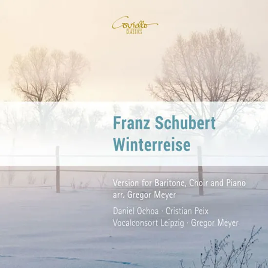 WINTERREISE/ DANIEL OCHOA, CHRISTIAN PEIX [슈베르트: 겨울나그네(바리톤, 합창과 피아노를 위한 편곡판) 오초아 & 파익스]