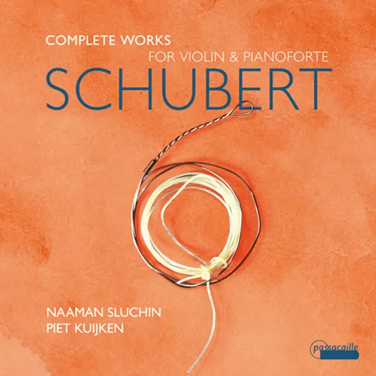 COMPLETE WORKS FOR VIOLIN & PIANOFORTE/ NAAMAN SLUCHIN, PIET KUIJKEN [슈베르트: 바이올린과 피아노를 위한 작품 전곡 - 나만 슬뤼힌]