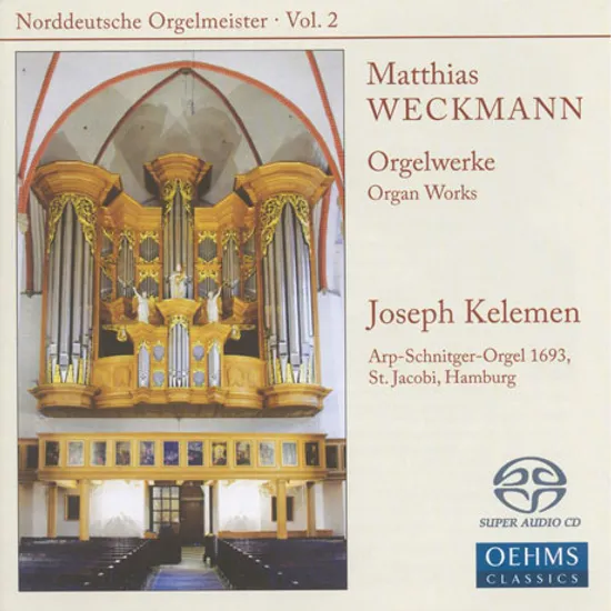 ORGAN WORKS/ JOSEPH KELEMEN [SACD HYBRID] [북독일 오르간 마이스터 2집: 베크만 - 요제프 켈레멘]