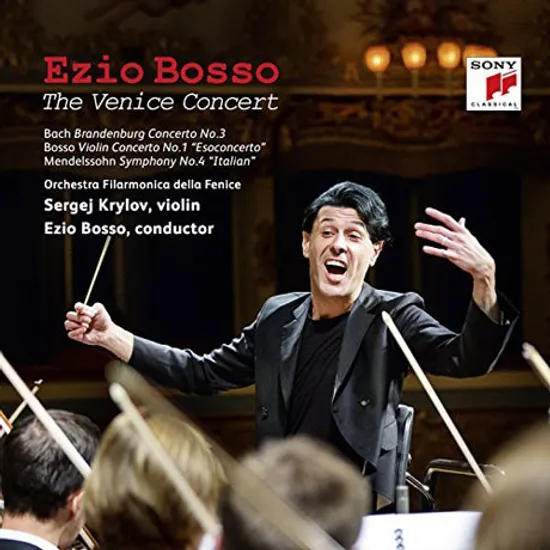 THE VENICE CONCERT/ SERGEJ KRYLOV, EZIO BOSSO [바흐, 보쏘, 멘델스존: 베니스 콘서트 - 에지오 보쏘]