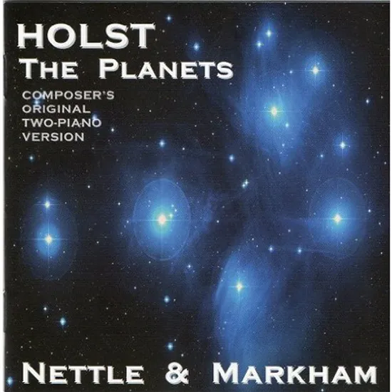THE PLANETS/ DAVID NETTLE, RICHARD MARKHAM [홀스트: 행성 - 피아노듀오 버전]