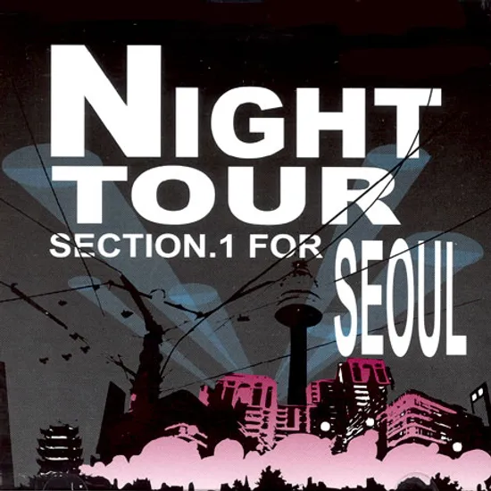 SECTION.1 FOR SEOUL
