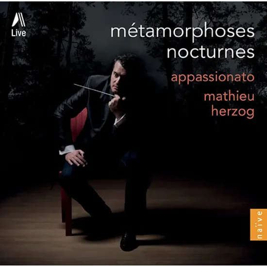 METAMORPHOSEN, IL TRAMONTO, VERKLARTE NACHT/ MATHIEU HERZOG [슈트라우스, 레스피기, 쇤베르크: 메타모르포젠,석양, 정화된 밤 - 마티유 에르조그]