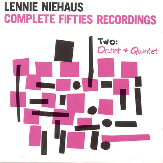 COMPLETE FIFTIES RECORDINGS TWO : OCTET & QUINTET