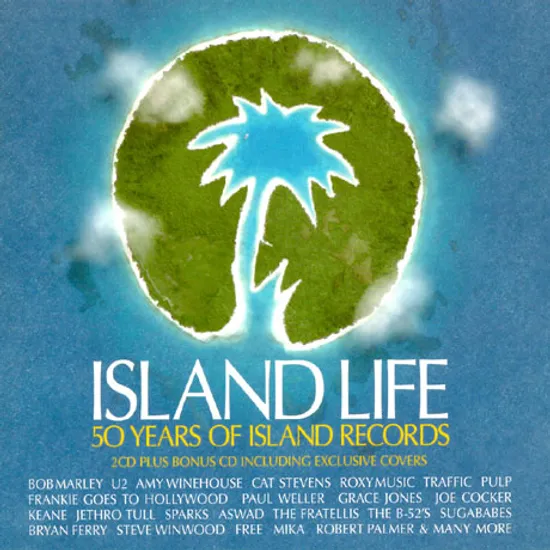ISLAND LIFE: 50 YEARS OF ISLAND RECORDS