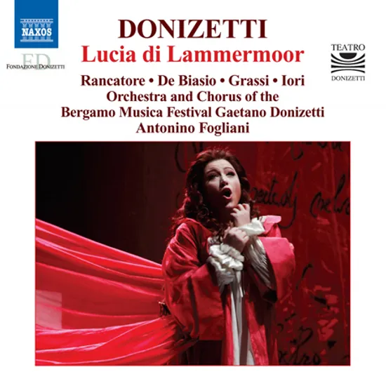 LUCIA DI LAMMERMOOR/ ANTONINO FOGLIANI [도니제티: 오페라 <람메르무어의 루치아>]
