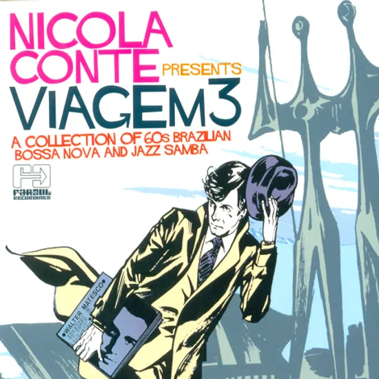 NICOLA CONTE PRESENTS VIAGEM 3