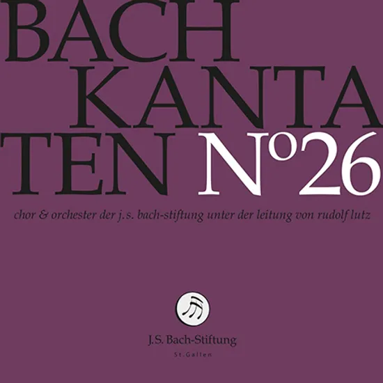 KANTATEN NO.26/ RUDOLF LUTZ [바흐: 칸타타 26집 - 루돌프 루츠]