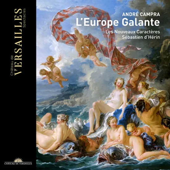 L`EUROPE GALANTE/ SEBASTIEN D`HERIN [캉프라: <우아한 에우로페> 전곡]