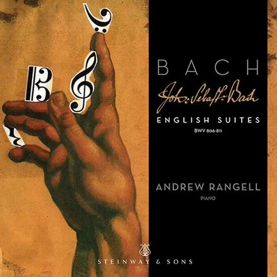 ENGLISH SUITES BWV 806-811/ ANDREW RANGELL [바흐: 영국 모음곡 - 앤드루 란젤]
