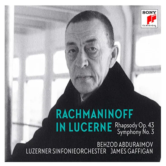 RACHMANINOV IN LUCERNE: RHAPSODY ON A THEME BY PAGANINI & SYMPHONY NO.3/ BEHZOD ABDURAIMOV [라흐마니노프 인 루체른 - 파가니니 주제에 의한 광시곡, 교향곡 3번 - 베조드 압두라이모프]