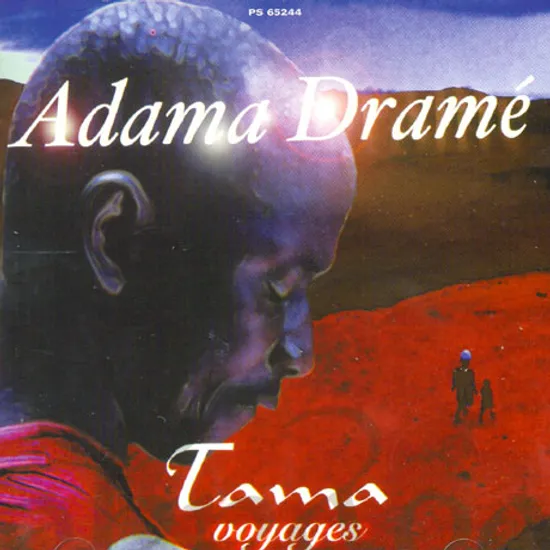 ADAMA DRAME: TAMA