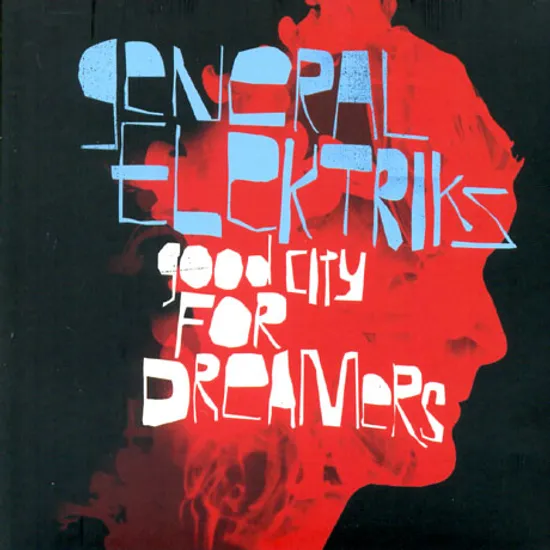 GOOD CITY FOR DREAMERS