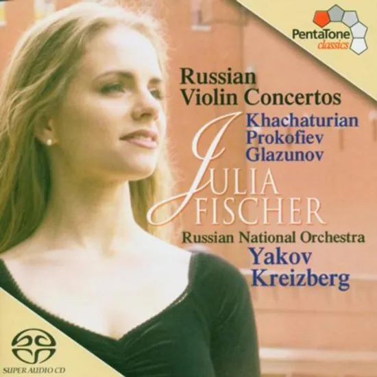 RUSSIAN VIOLIN CONCERTOS/ JULIA FISCHER, YAKOV KREIZBERG [SACD HYBRID]