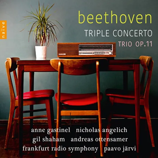TRIPLE CONCERTO & TRIO OP.11/ GIL SHAHAM, ANNE GASTINEL, ANDREAS OTTENSAMER, PAAVO JARVI [베토벤: 3중 협주곡, 피아노 3중주 - 파보 야르비]