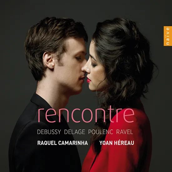 RENCONTRE/ RAQUEL CARAMINHA [만남: 프랑스 가곡집 - 라켈 카마린나]