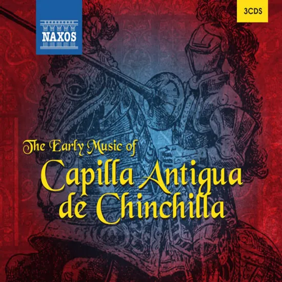 THE EARLY MUSIC OF CAPILLA ANTIGUA DE CHINCHILLA [카필라 안티구아 데 친칠라: 중세음악 모음집]