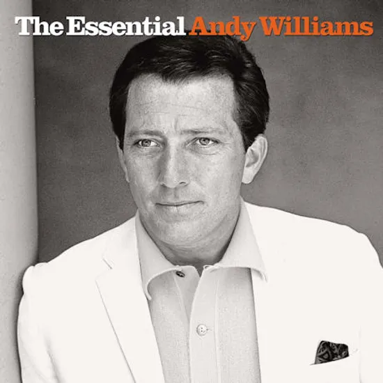 THE ESSENTIAL ANDY WILLIAMS