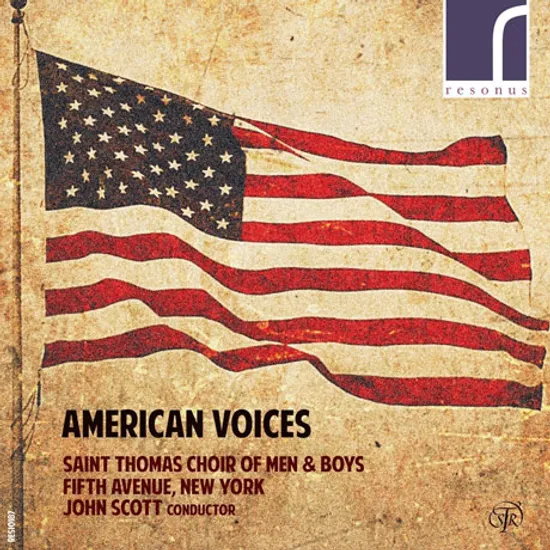 AMERICAN VOICES/  SAINT THOMAS CHOIR OF MEN & BOYS, JOHN SCOTT [세인트 토마스 남성 & 소년 합창단: 미국 합창음악 작품집 - 존 스콧]