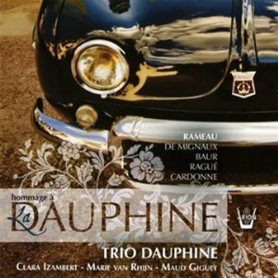 HOMMAGE A LA DAUPHINE/ TRIO DAUPHINE