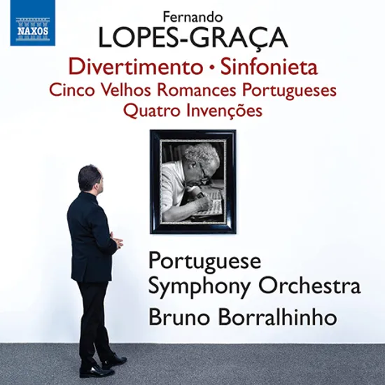 DIVERTIMENTO, SINFONIETA, VELHOS ROMANCES PORTUGUESES/ BRUNO BORRALHINHO, 4 INVENCOES [로페스 그라샤: 디베르티멘토, 신포니에타, 5개의 옛 포르투갈 로망스, 4개의 인벤션]