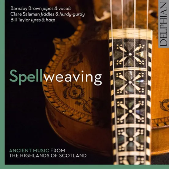 SPELLWEAVING: ANCIENT MUSIC FROM THE HIGHLANDS OF SCOTLAND/ BILL TAYLOR [스코틀랜드 고지대의 옛 음악]