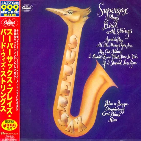 SUPERSAX PLAYS BIRD WITH STRINGS