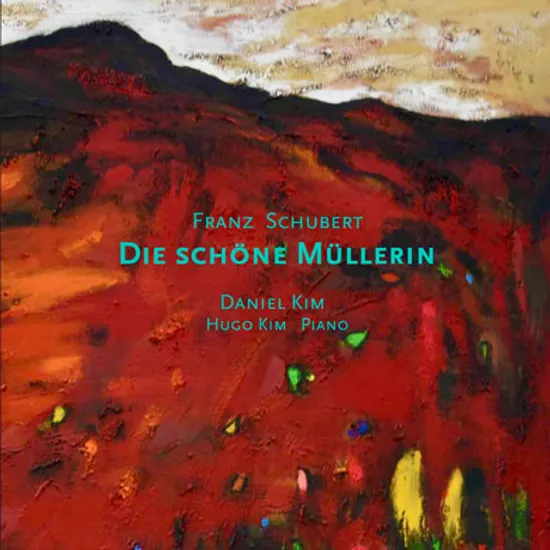 SCHUBERT: DIE SCHONE MULLERIN/ HUGO KIM(김도석) [슈베르트 : 아름다운 물방앗간 아가씨]
